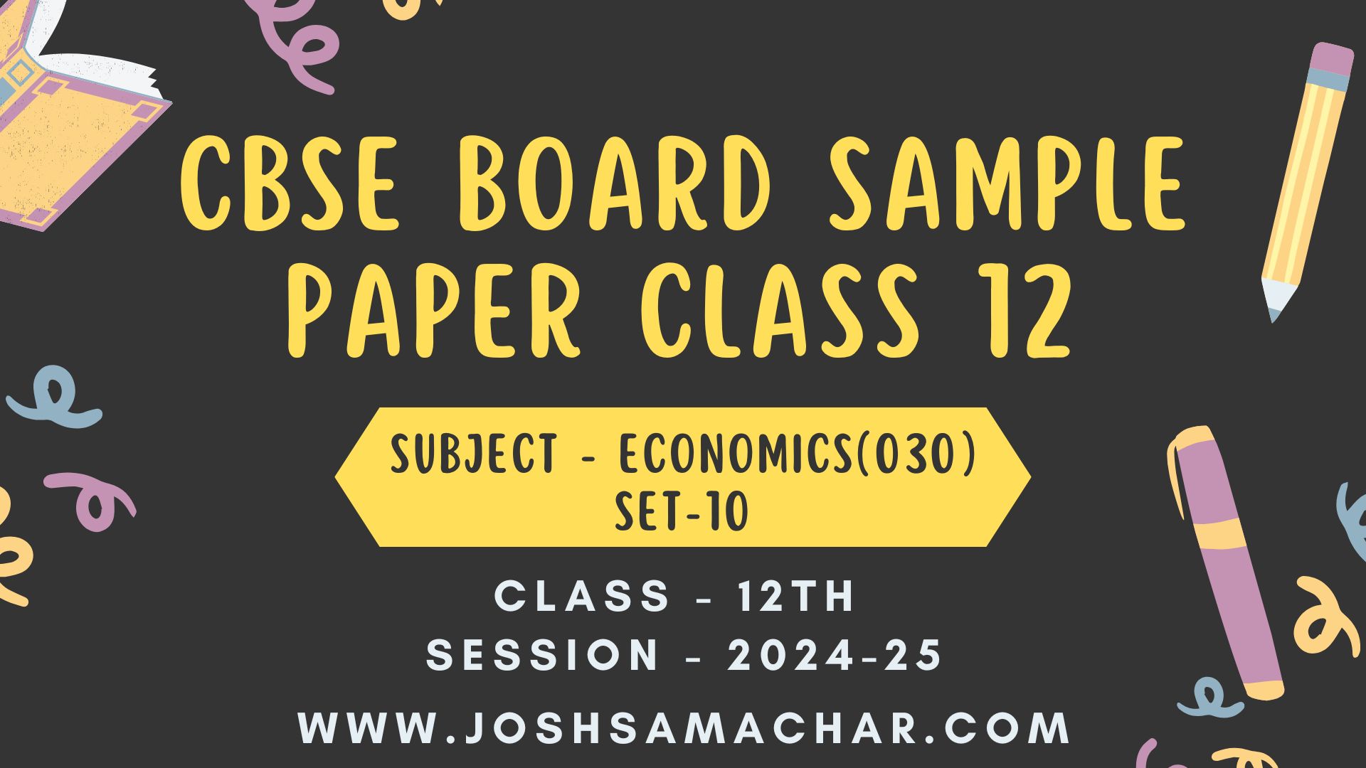 CBSE Board Class 12 Economics Sample Paper (Set -10)